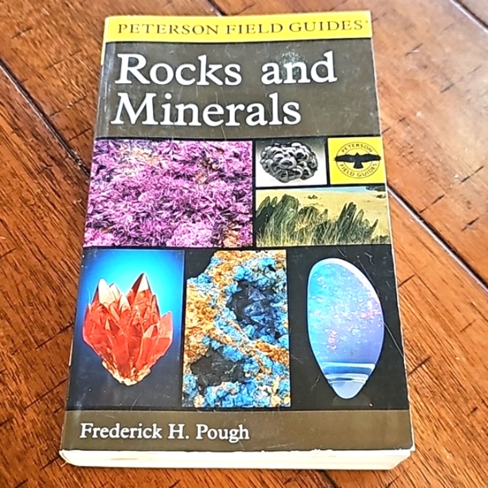 Peterson Field Guide,  Rocks and Minerlas, by Frederick Pough.